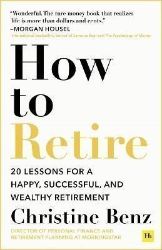 How to Retire - Seberozvojové knihy v agličtině How to Retire