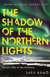 Shadow of the Northern Lights Shadow of the Northern Lights