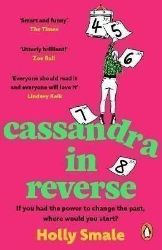 Cassandra in Reverse: The unforgettable Reese Witherspoon Book Club pick - Holly Smale - Young Adult současná literatura v angličtině Cassandra in Reverse: The unforgettable Reese Witherspoon Book Club pick