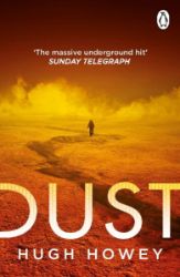 Dust: The thrilling dystopian series, and the #1 drama in history of Apple TV (Silo) - Hugh Howey - Sci-fi v angličtině Dust: The thrilling dystopian series, and the #1 drama in history of Apple TV (Silo)