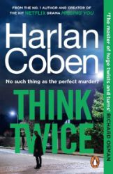 Think Twice - Harlan Coben - Detektivky a thrillery v angličtině Think Twice