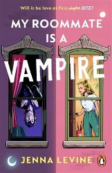 My Roommate is a Vampire: The hilarious new romcom you'll want to sink your teeth straight My Roommate is a Vampire: The hilarious new romcom you'll want to sink your teeth straight