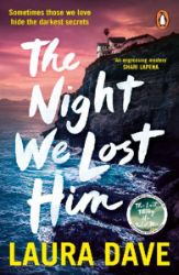 The Night We Lost Him The Night We Lost Him