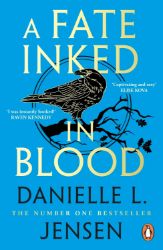 A Fate Inked in Blood - Danielle L. Jensen - Young Adult romantasy A Fate Inked in Blood