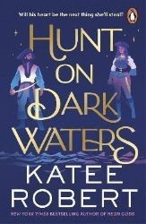 Hunt On Dark Waters - Katee Robert - Erotické romány v angličtině Hunt On Dark Waters