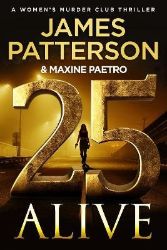 25 Alive - James Patterson - Detektivky v angličtině 25 Alive