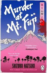 Murder at Mount Fuji - Shizuko Natsuki - Detektivky v angličtině Murder at Mount Fuji