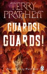 Guards! Guards!: (Discworld Novel 8) Guards! Guards!: (Discworld Novel 8)