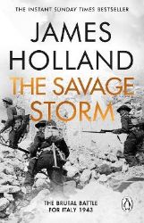 Savage Storm - James Holland - Knihy o historii v angličtině Savage Storm