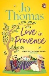 Love In Provence - Jo Thomas - Romány pro ženy v angličtině Love In Provence