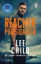 Persuader - Lee Child - Detektivky v angličtině Persuader