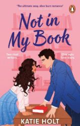 Not in My Book - Katie Holt - Současná beletrie v angličtině Not in My Book