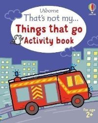 That's not my... Things That Go Activity Book - Matthew Oldham - Dětská cizojazyčná literatura That´s not my... Things That Go Activity Book