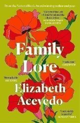 Family Lore - Elizabeth Acevedo - Young Adult současná literatura v angličtině Family Lore