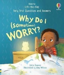 Very First Questions and Answers: Why do I (sometimes) worry? - Dětská cizojazyčná literatura Very First Questions and Answers: Why do I (sometimes) worry?