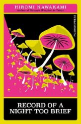Record of a Night Too Brief - Hiromi Kawakami - Anglická literatura Record of a Night Too Brief