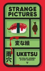 Strange Pictures - Uketsu - Horory v angličtině Strange Pictures
