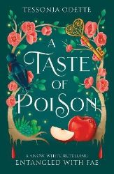 Taste of Poison - Young Adult romantasy Taste of Poison