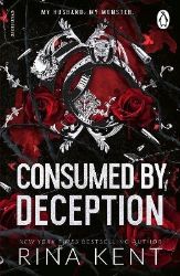 Consumed by Deception - Rina Kent - Dark romance v angličtině Consumed by Deception