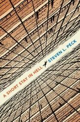Short Stay in Hell - Steven L. Peck - Horory v angličtině Short Stay in Hell