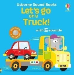 Let's go on a Truck! - Sam Taplin - Dětská cizojazyčná literatura Let´s go on a Truck!