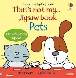 That's not my... jigsaw book: Pets - Fiona Watt - Dětská cizojazyčná literatura That´s not my... jigsaw book: Pets