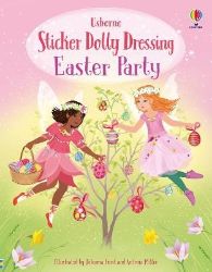 Sticker Dolly Dressing Easter Party - Fiona Watt - Anglické knihy pro děti Sticker Dolly Dressing Easter Party