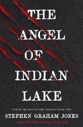 The Angel of Indian Lake The Angel of Indian Lake