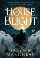 Threadmender Chronicles - House of Blight - Adult romantasy Threadmender Chronicles - House of Blight