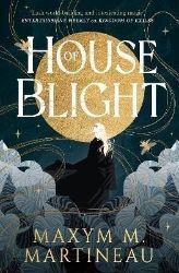 Threadmender Chronicles - House of Blight - Adult romantasy Threadmender Chronicles - House of Blight