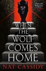 When the Wolf Comes Home When the Wolf Comes Home