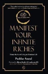 Manifest Your Infinite Riches Manifest Your Infinite Riches
