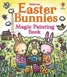 Easter Bunnies Magic Painting Book - Prue Pittock - Anglické knihy pro děti Easter Bunnies Magic Painting Book