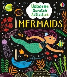 Usborne Scratch Activities Mermaids - Rosie Dickins - Anglické knihy pro děti Usborne Scratch Activities Mermaids