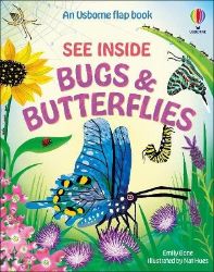 See Inside Bugs and Butterflies - Emily Bone - Anglické knihy pro děti See Inside Bugs and Butterflies