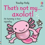 That´s not my axolotl... That´s not my axolotl...