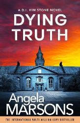 Dying Truth - Angela Marsonsová - Detektivky v angličtině Dying Truth