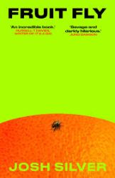 Fruit Fly - Josh Silver - Současná beletrie v angličtině Fruit Fly