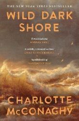 Wild Dark Shore - Charlotte McConaghy - Detektivky v angličtině Wild Dark Shore