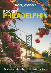 Philadelphia kapesní průvodce 3rd 2025 Lonely Planet Philadelphia kapesní průvodce 3rd 2025 Lonely Planet