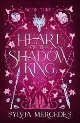 Heart of the Shadow King (Bride of the Shadow King 3) Heart of the Shadow King (Bride of the Shadow King 3)