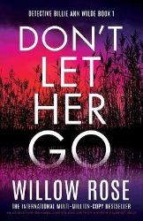 Don´t Let Her Go Don´t Let Her Go