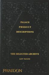 Palace Product Descriptions. The Selected Archive - Knihy o módě, umění a designu v angličtině Palace Product Descriptions, The Selected Archive