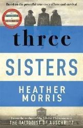 Three Sisters - Heather Morris - Historické romány v angličtině Three Sisters