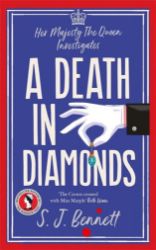 A Death in Diamonds: The brand new 2024 royal murder mystery from the author of THE WINDSO A Death in Diamonds: The brand new 2024 royal murder mystery from the author of THE WINDSO