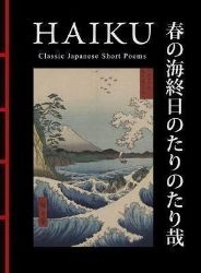 Haiku: Classic Japanese Short Poems Haiku: Classic Japanese Short Poems