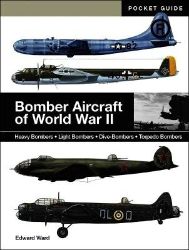 Bomber Aircraft of World War II - Edward Ward - Knihy o historii v angličtině Bomber Aircraft of World War II