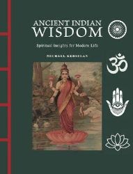 Ancient Indian Wisdom - Michael Kerrigan - Filozofie v angličtině Ancient Indian Wisdom