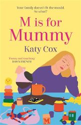 M is for Mummy M is for Mummy