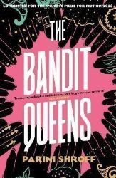 The Bandit Queens: Longlisted for the Women's Prize for Fiction 2023 - Detektivky v angličtině The Bandit Queens: Longlisted for the Women´s Prize for Fiction 2023
